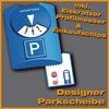 1600 Designer Parkscheibe